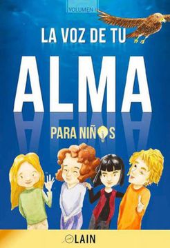 LA VOZ DE TU ALMA PARA NIÑOS - LAIN