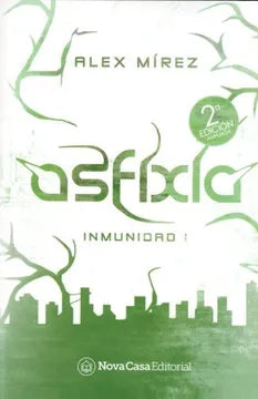 ASFIXIA - ALEX MIREZ