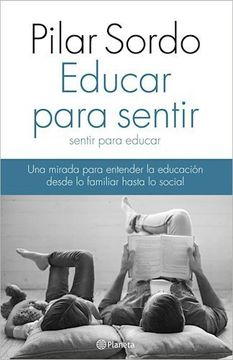 EDUCAR PARA SENTIR - PILAR SORDO