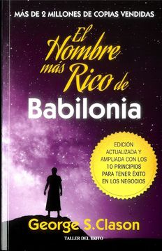 EL HOMBRE MAS RICO DE BABILIONA - GEORGE S. CLASON