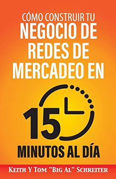 NEGOCIOS DE REDES EN 15 MINUTOS DE MERCADO - TOM BIG