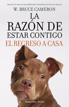 RAZON CONTIGO REGRESO A CASA - W. BRUCE CAMERON