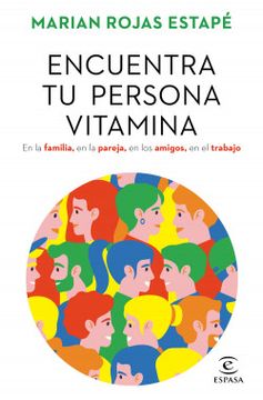 ENCUENTRA TU PERSONA VITAMINA - MARIAN ROJAS