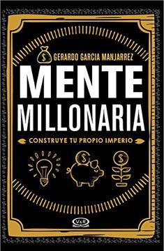 MENTE MILLONARIA - GERARDO GARCIA