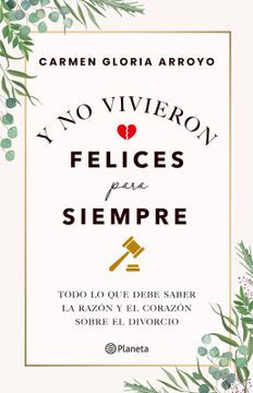 Y NO VIVIERON FELICES PARA SIEMPRE - CARMEN GLORIA