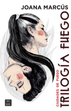CIUDADES DE FUEGO - JOANA MARCUS