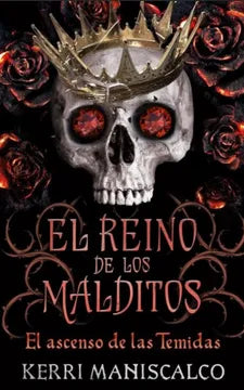 EL REINO DE LOS MALDITOS: EL ASCENSO DE LAS TEMIDAS - KERRI MANISCALCO