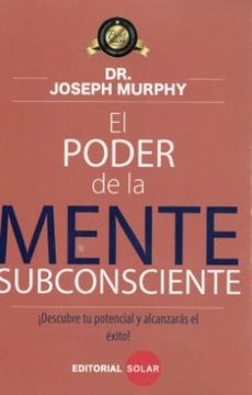 El Poder de la Mente Subconsciente | Joseph Murphy