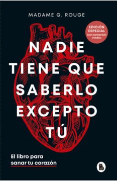 NADIE TIENE QUE SABERLO EXCEPTO TU - MADAME G.ROUGE