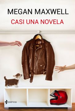 CASI UNA NOVELA - MEGAN MAXWELL