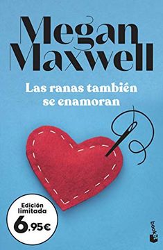LAS RANAS TAMBIEN SE ENAMORAN - MEGAN MAXWELL