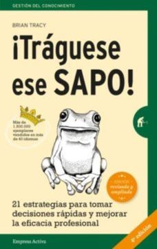 ¡TRÁGUESE ESE SAPO! - BRIAN TRACY