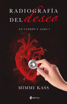 RADIOGRAFIA DEL DESEO - MIMMI KASS