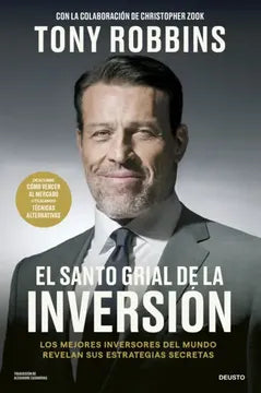 EL SANTO GRIAL DE LA INVERSION - TONY ROBBINS