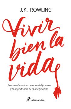 VIVIR BIEN LA VIDA - J.K.R