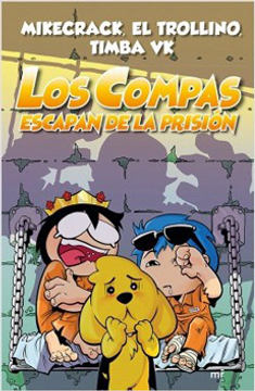 LOS COMPAS ESCAPAN DE LA PRISION - VARIOS AUTORES