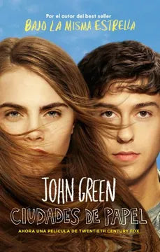 CIUDADES DE PAPEL - JOHN GREEN